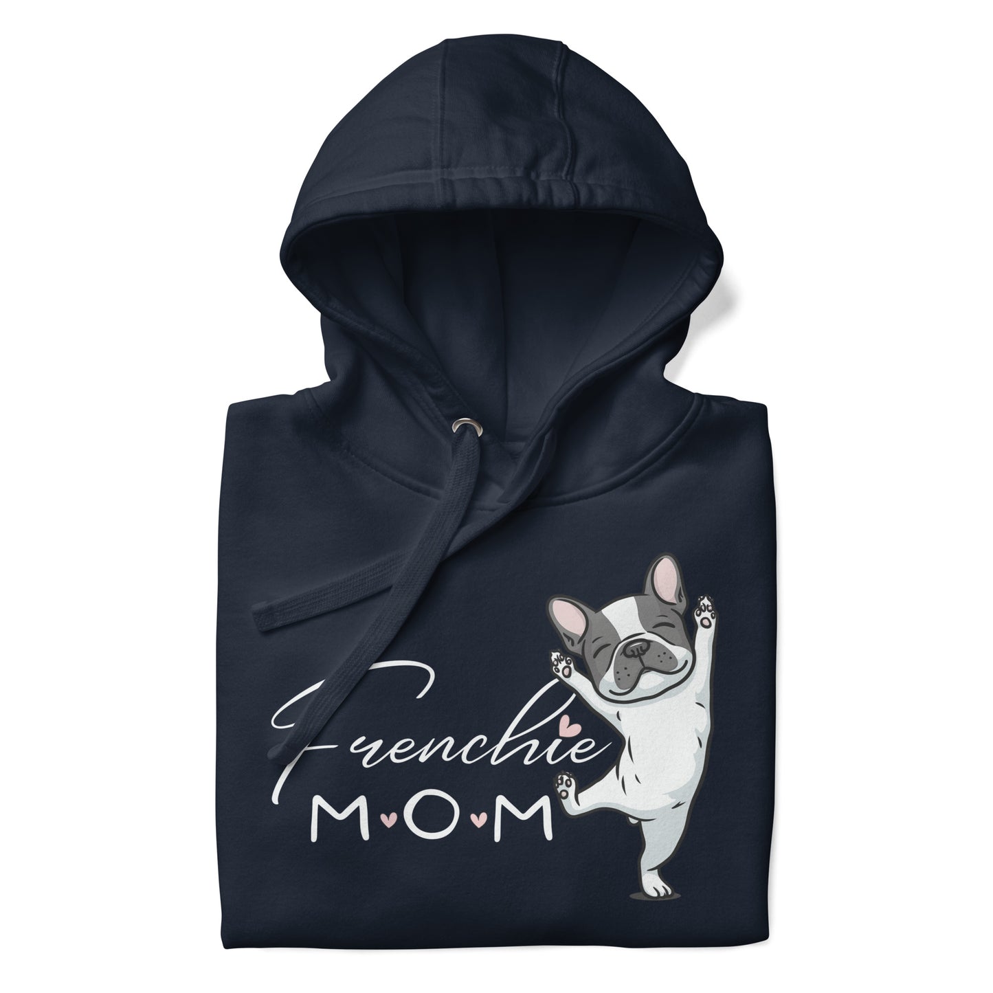Frenchie Mom Hoodie: French Bulldog Sweatshirt - Dog Lover Gift
