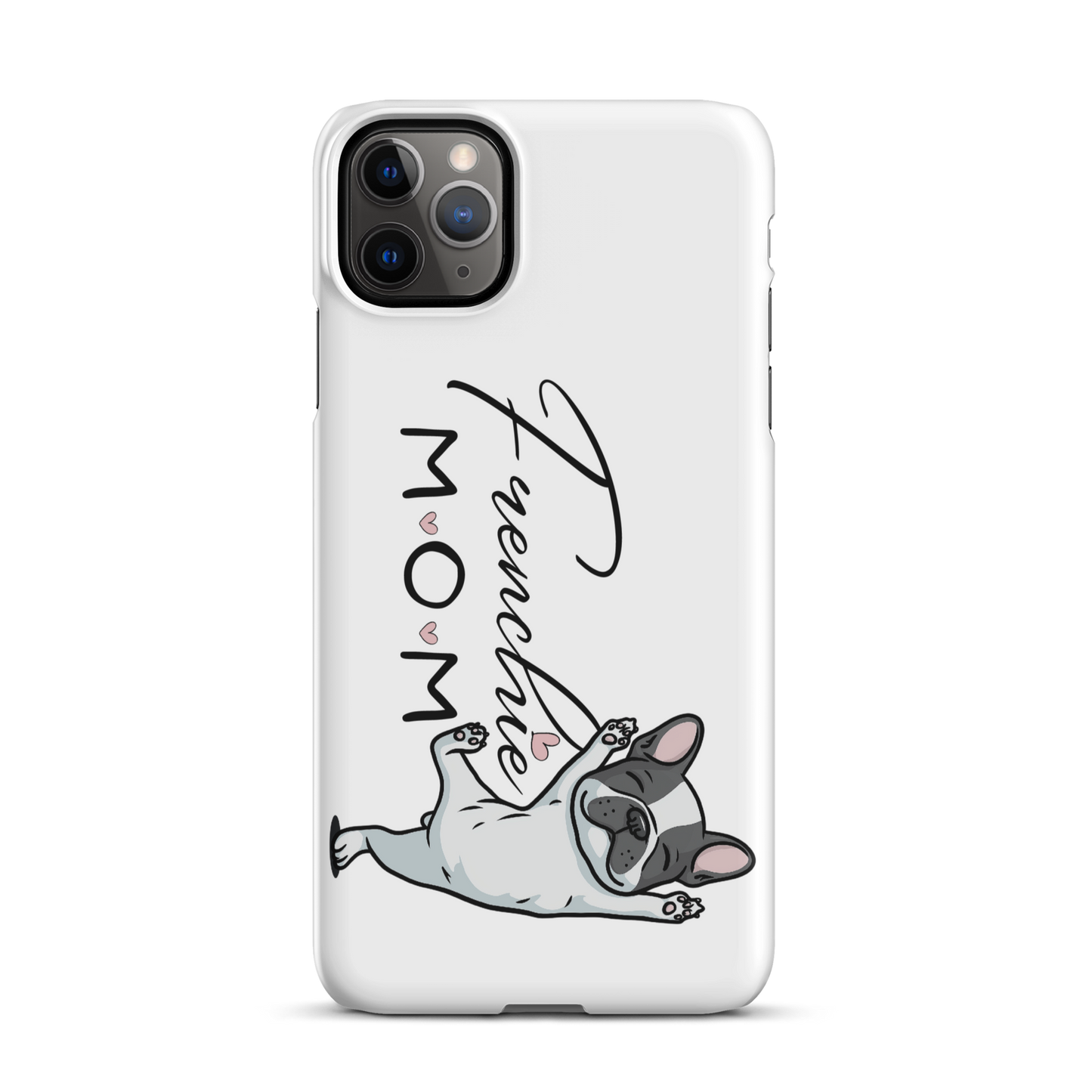 Frenchie Mom Snap case for iPhone® – French Bulldog Phone Cover, Dog Mom Gift, Cute Frenchie Lover Case Snap case for iPhone®