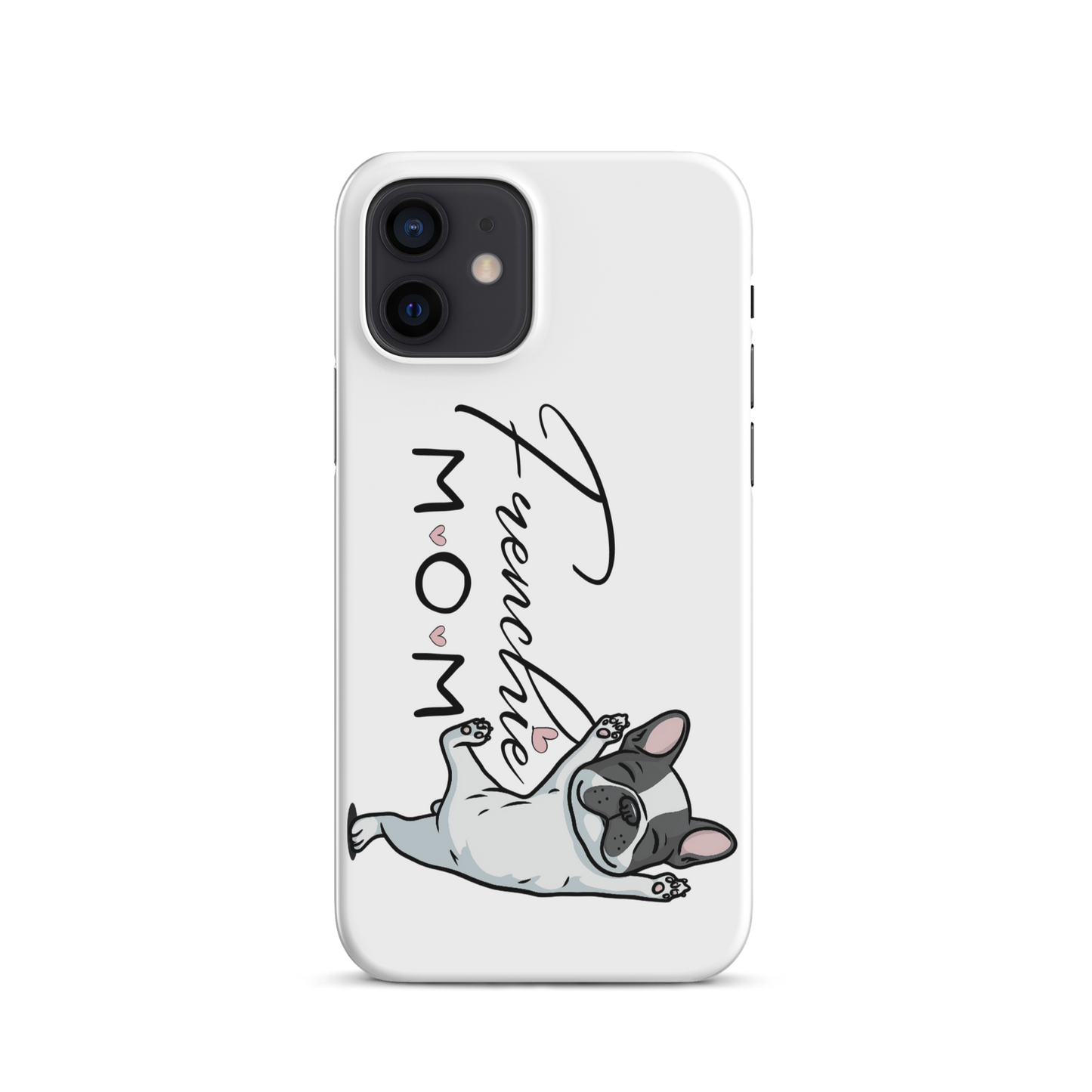 Frenchie Mom Snap case for iPhone® – French Bulldog Phone Cover, Dog Mom Gift, Cute Frenchie Lover Case Snap case for iPhone®