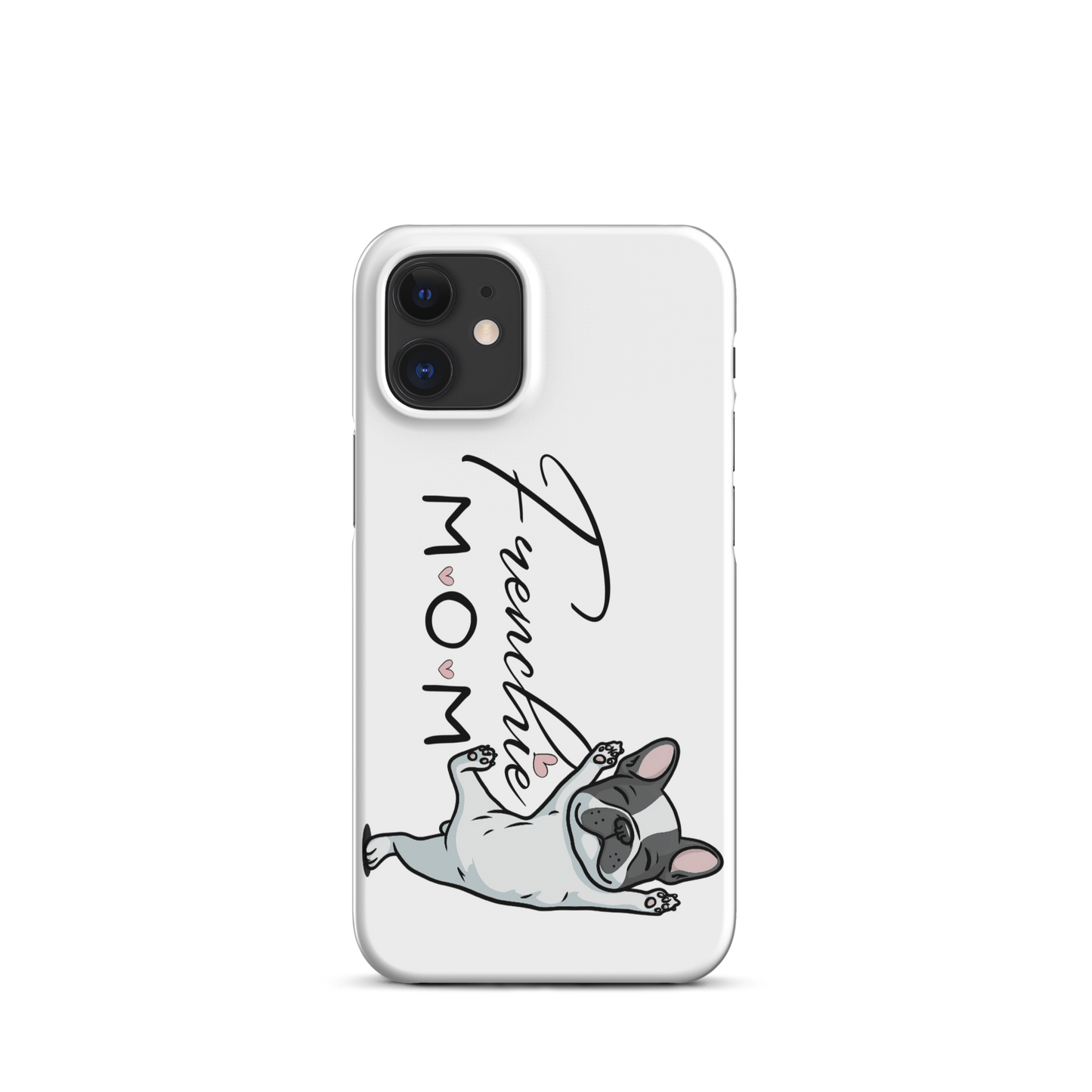Frenchie Mom Snap case for iPhone® – French Bulldog Phone Cover, Dog Mom Gift, Cute Frenchie Lover Case Snap case for iPhone®