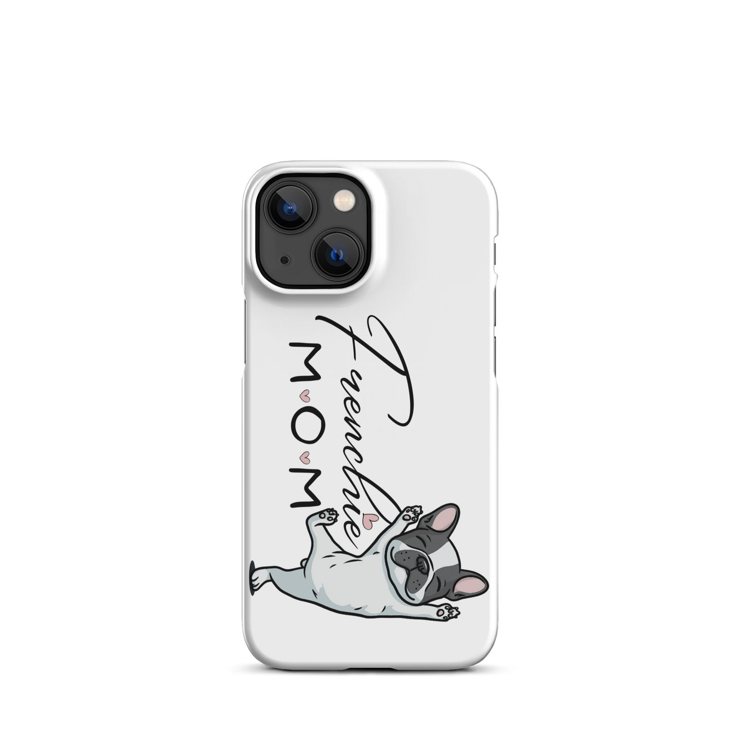 Frenchie Mom Snap case for iPhone® – French Bulldog Phone Cover, Dog Mom Gift, Cute Frenchie Lover Case Snap case for iPhone®