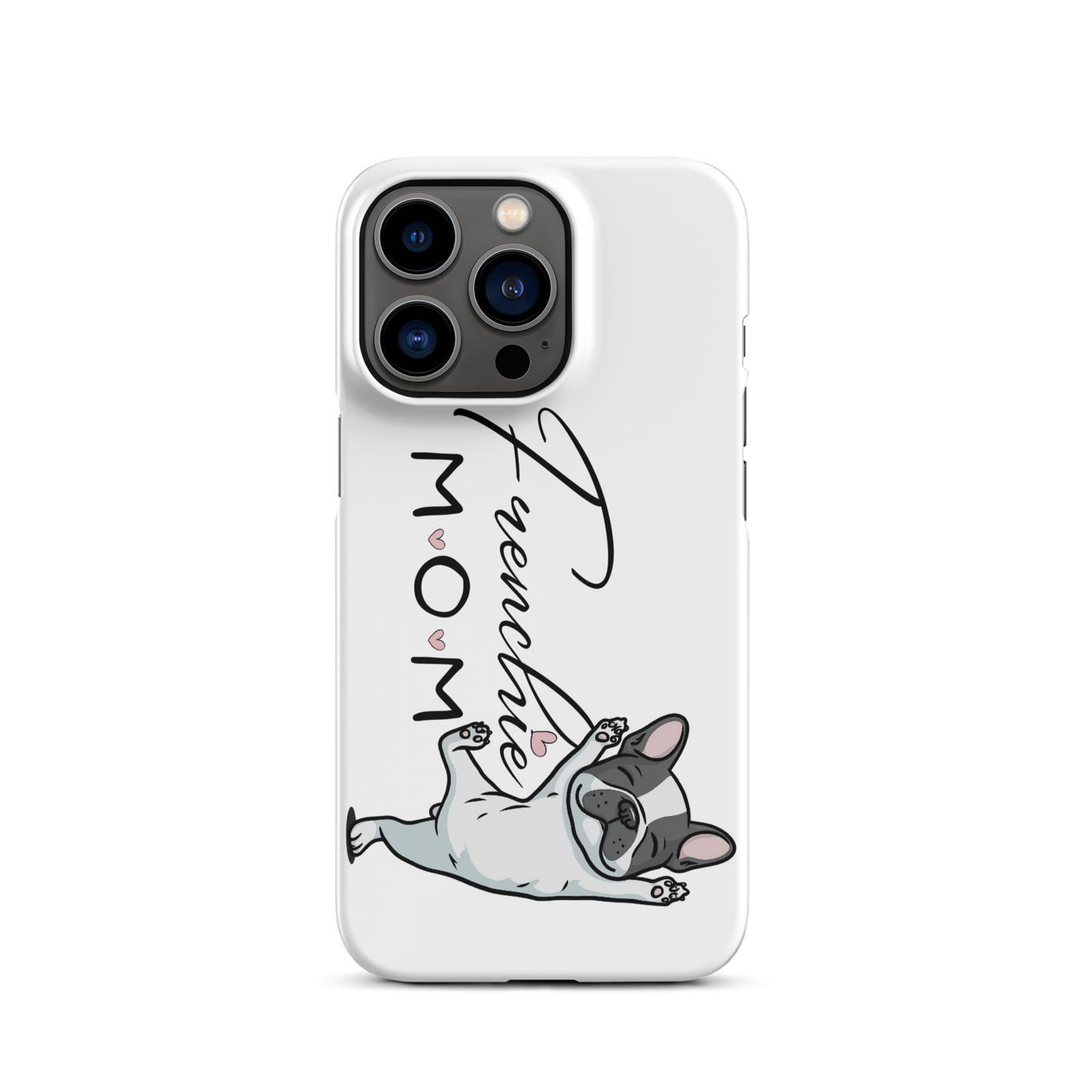 Frenchie Mom Snap case for iPhone® – French Bulldog Phone Cover, Dog Mom Gift, Cute Frenchie Lover Case Snap case for iPhone®