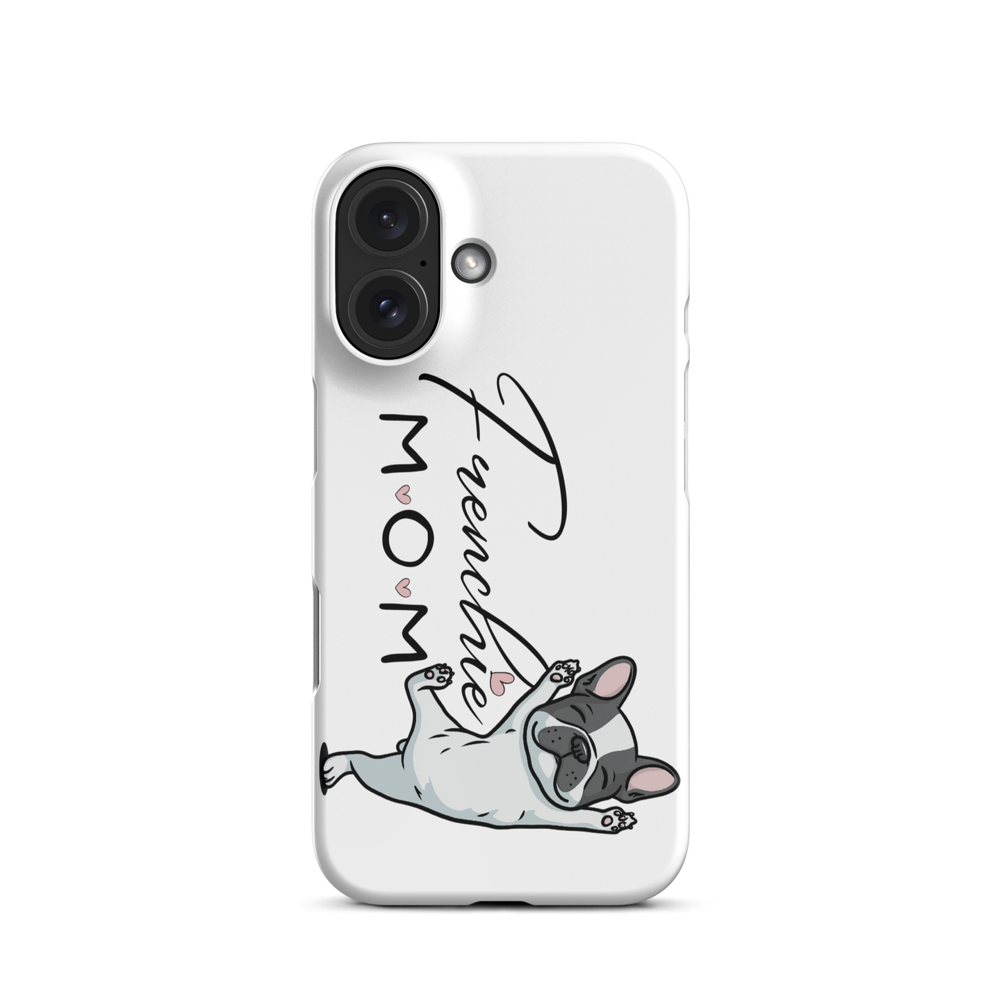 Frenchie Mom Snap case for iPhone® – French Bulldog Phone Cover, Dog Mom Gift, Cute Frenchie Lover Case Snap case for iPhone®